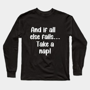 Funny Shirt Funny Saying Shirt Long Sleeve T-Shirt